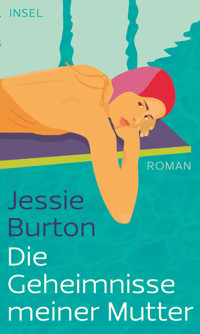 Die Geheimnisse meiner Mutter - Jessie Burton - E-Book