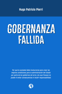 Gobernanza fallida - Hugo Patricio Pierri - E-Book