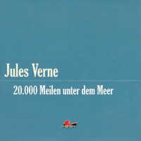 Die große Abenteuerbox, Teil 3: 20,000 Meilen unter dem Meer - Jules Verne. - Hörbuch