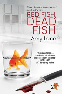 Red Fish, Dead Fish - Amy Lane - E-Book