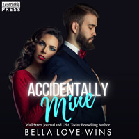 Accidentally Mine (Unabridged) - Bella Love-Wins - Hörbuch