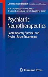 Psychiatric Neurotherapeutics -  - E-Book