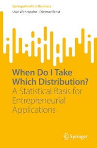 When Do I Take Which Distribution? - Uwe Wehrspohn - E-Book