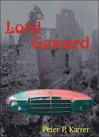 Lord Geward - Peter P. Karrer - E-Book