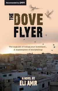 The Dove Flyer - Eli Amir - E-Book