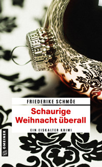 Schaurige Weihnacht überall - Friederike Schmöe - E-Book