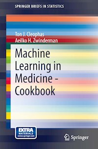 Machine Learning in Medicine - Cookbook - Ton J. Cleophas - E-Book