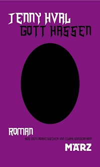 Gott hassen - Jenny Hval - E-Book