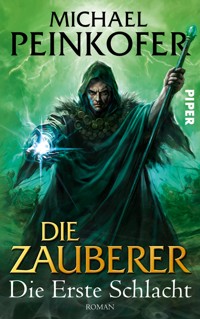 Die Zauberer - Michael Peinkofer - E-Book
