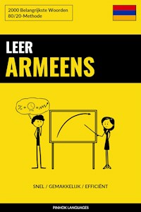 Leer Armeens - Snel / Gemakkelijk / Efficiënt - Pinhok Languages - E-Book