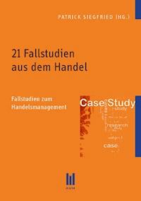 21 Fallstudien aus dem Handel -  - E-Book