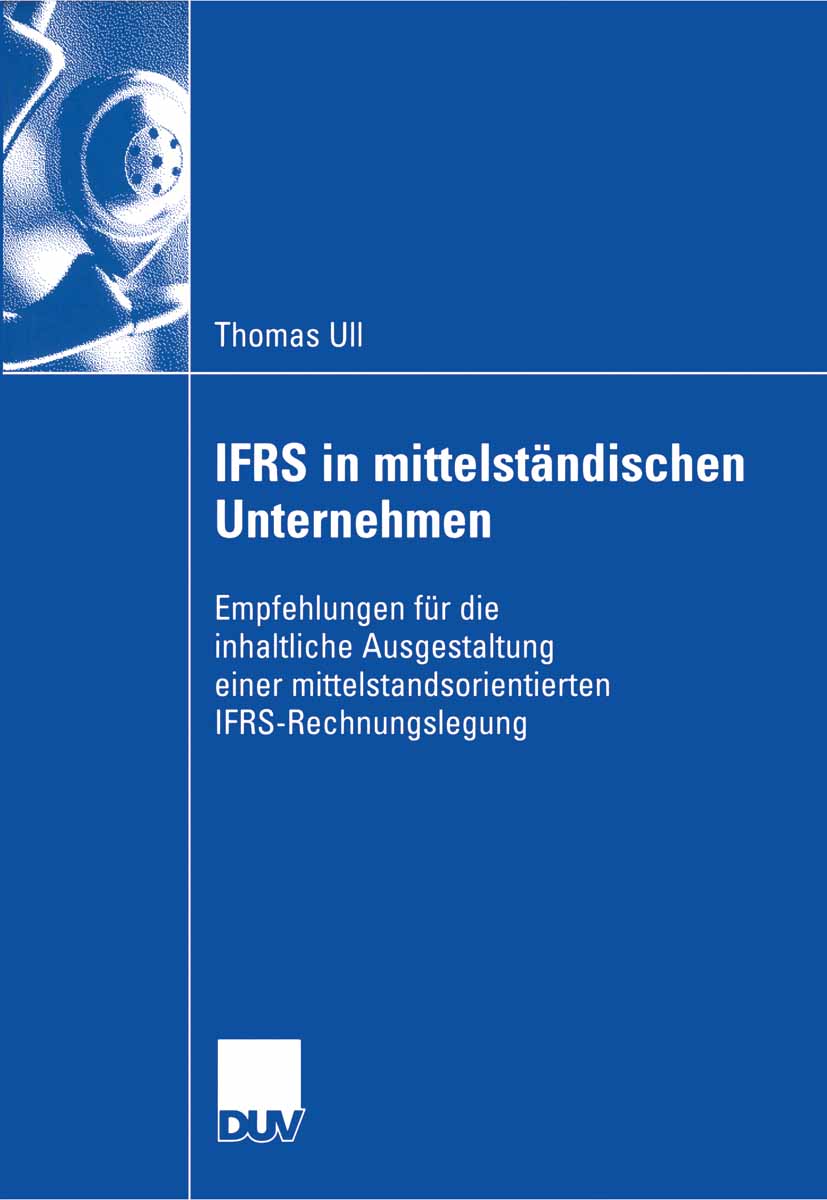 IFRS in mittelständischen Unternehmen - Thomas Ull - E-Book