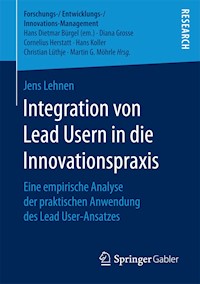 Integration von Lead Usern in die Innovationspraxis - Jens Lehnen - E-Book