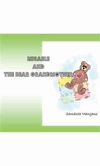 Misaele and the bear grandmother - Samanta Mangano - E-Book