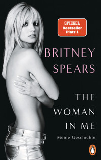 The Woman in Me - Britney Spears - E-Book