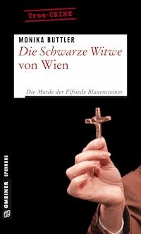 Die Schwarze Witwe von Wien - Monika Buttler - E-Book
