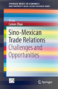 Sino-Mexican Trade Relations - Yi Liu - E-Book