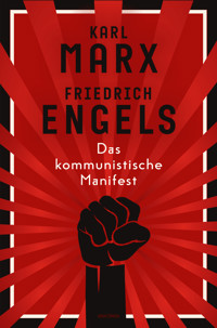 Das kommunistische Manifest - Karl Marx - E-Book