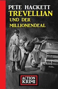 Trevellian und der Millionendeal: Action Krimi - Pete Hackett - E-Book