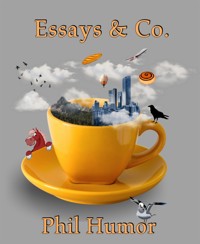 Essays & Co. - Phil Humor - E-Book