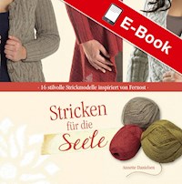 Stricken für die Seele - Annette Danielsen - E-Book