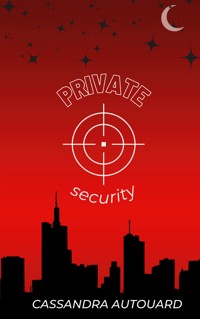 Private security - Cassandra Autouard - E-Book
