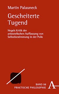 Gescheiterte Tugend - Martin Palauneck - E-Book