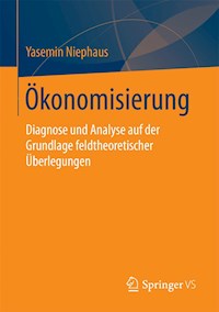 Ökonomisierung - Yasemin Niephaus - E-Book
