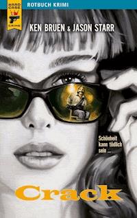 Crack - Ken Bruen - E-Book