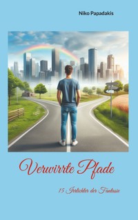 Verwirrte Pfade - Niko Papadakis - E-Book