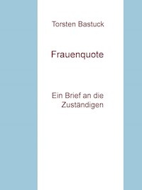 Frauenquote - Torsten Bastuck - E-Book