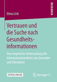 Vertrauen und die Suche nach Gesundheitsinformationen - Elena Link - E-Book