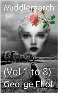 Middlemarch - George Eliot - E-Book