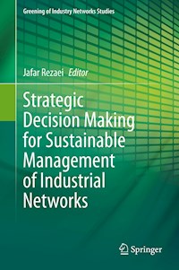 Strategic Decision Making for Sustainable Management of Industrial Networks - - E-Book