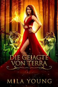 Die Gejagte Von Terra - Mila Young - E-Book