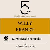 Willy Brandt: Kurzbiografie kompakt - 5 Minuten - Hörbuch