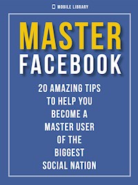Master Facebook - Mobile Library - E-Book
