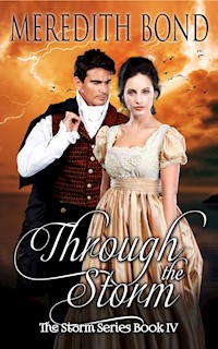 Through the Storm - Meredith Bond - E-Book