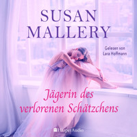 Jägerin des verlorenen Schätzchens (ungekürzt) - Susan Mallery - Hörbuch