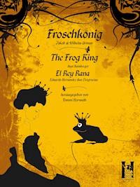 Der Froschkönig oder der eiserne Heinrich - Jakob Grimm - E-Book