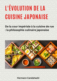 L'évolution de la cuisine japonaise - Hermann Candahashi - E-Book