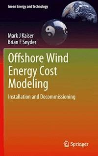 Offshore Wind Energy Cost Modeling - Mark J Kaiser - E-Book