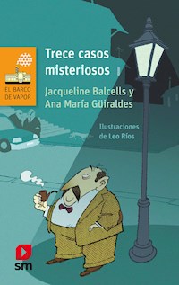 Trece casos misteriosos - Ana María Güiraldes - E-Book