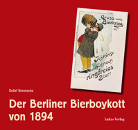Der Berliner Bierboykott von 1894 - Detlef Brennecke - E-Book