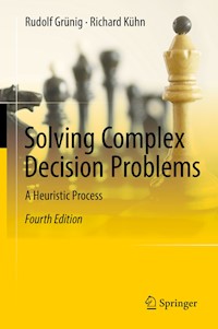 Solving Complex Decision Problems - Rudolf Grünig - E-Book