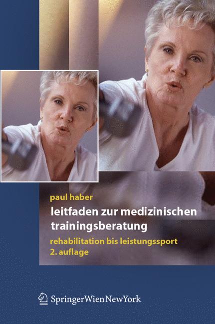 Leitfaden zur medizinischen Trainingsberatung - Paul Haber - E-Book