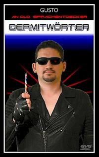 Dermitwörter - Gusto - E-Book