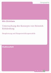 Untersuchung des Konzepts von Heinrich Rohdenburg - Nils Christians - E-Book