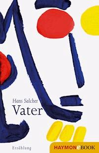 Vater - Hans Salcher - E-Book
