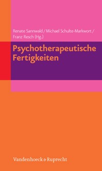 Psychotherapeutische Fertigkeiten -  - E-Book